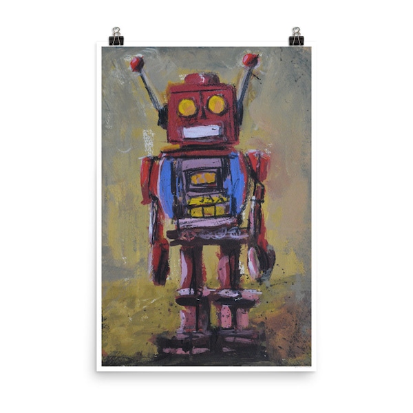 Tin Toy Robot Poster Art Print, It is Your Robot