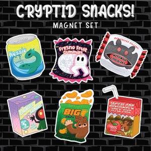 May include: A set of six magnet-style stickers featuring cryptids and snacks. The stickers are in the shape of a can of soda, a bag of gummies, a candy bar, a box of gum balls, a bag of chips, and a juice box. The stickers feature illustrations of Nessie, a ghost, Mothman, Flatwoods Monster, a Bigfoot-like creature, and a Jackalope.