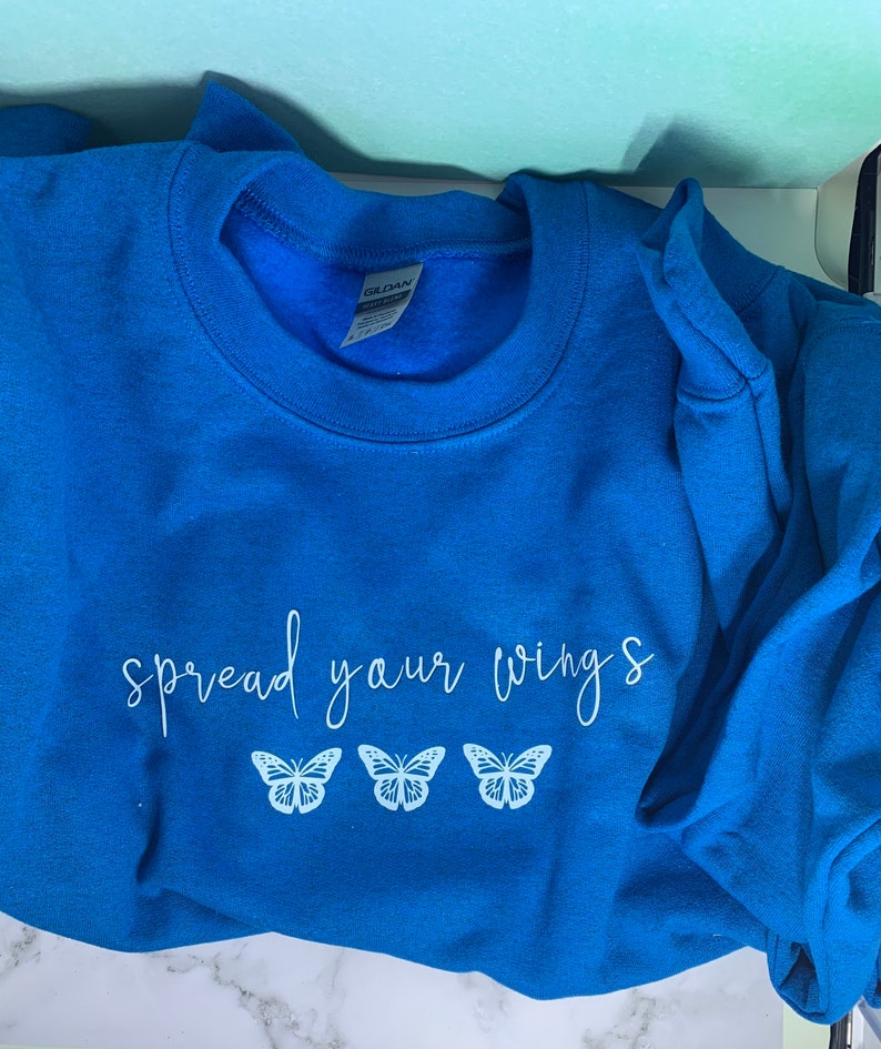 Wings Quote Sweatshirt Butterfly Sweatshirt Butterfly Crewneck Butterfly Shirt Spread your wings Quote Crewneck Motivational Quote