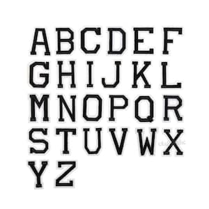 May include: A collection of black embroidered letters of the alphabet, each with a white border, arranged on a white background. The letters are in a bold, block style, suitable for patches or embellishments.