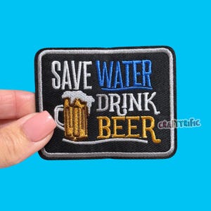 Save Water Drink Beer Patch