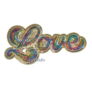 May include: Rainbow sequined iron-on patch that says "Love" in a cursive font. The patch is made of gold sequins with a rainbow of colors.