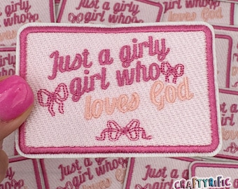 Just a Girly Who Loves God Patch, Faith Based Patch, Trucker Hat Patches, DIY Patch, Girly Patch, Embroidery Patch, Iron on Patch