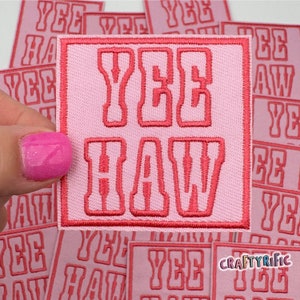 Yee Haw Pink Patch, Western Patch,  Rodeo Patch, Cowgirl Patch, Trucker Hat Patches, Embroidery Patch, Iron on Patch