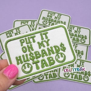 Green Put it on my Husbands Tab Patch, Trucker Hat Patches, Funny Patch, Girly Patch, Preppy Patch, Embroidery Patch, Iron on Patch