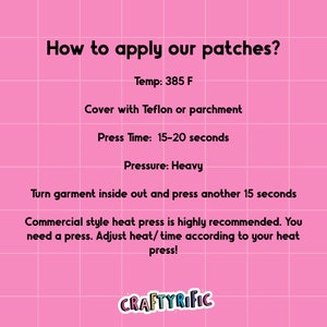May include: Pink background with white grid lines and text: "How to apply our patches?" Instructions include temperature, time, and pressure. The Craftyrific logo is at the bottom.