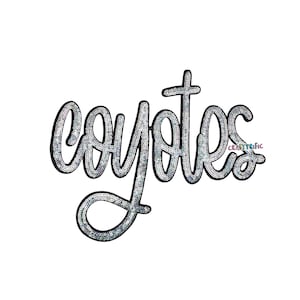 May include: A sequined patch with the word "coyotes" in a cursive font. The letters are silver with a black outline, and the patch is on a white background. The word "craftytrific" is in the bottom right corner.