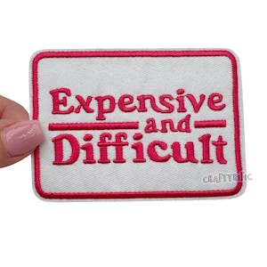 Expensive and Difficult Patch, Funny Patch, Preppy Pink Patch, Trucker Hat Patches, Snarky Patch, Iron on Patch