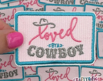 Loved by a Cowboy Patch, Western Patch,  Rodeo Patch, Cowgirl Patch, Trucker Hat Patches, Embroidery Patch, Iron on Patch