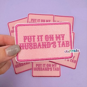Put it on my Husbands Tab Patch, Funny Patch, Preppy Patch, Embroidered Patch, Hat Patch, Trucker Hat Patch, Iron On Patch