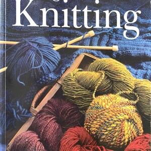 Big Book of Knitting, Vintage Knitting Book, Knitting Skills Book, Knitting Patterns, Knitting Stitches