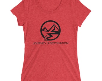 Ladies' journey is greater  t-shirt