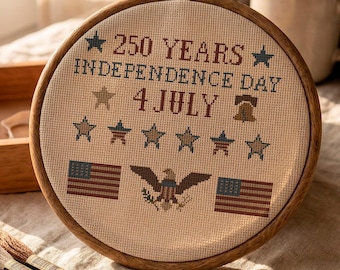 250 Years Independence Cross Stitch Pattern, 4th of July Sampler, Patriotic Primitive Embroidery, Americana PDF Chart