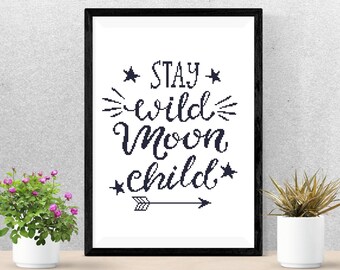 Cross Stitch Pattern, Stay wild moon child, Modern Xstitch Nursery Cute Infant Typography Font Baby Boy Baby Girl, Boho Tribal Embroidery