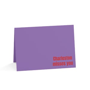 Charleston te extraña / Perfecto para enviar cálidos deseos, cumpleaños, amistad, condolencias, agradecimiento