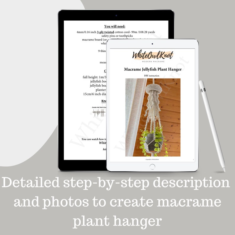 May include: A digital download for a macrame jellyfish plant hanger DIY project. The instructions include a list of materials needed, a diagram of the knots, and a photo of the finished product. The finished product is a white macrame plant hanger with a small green plant in a gray pot.