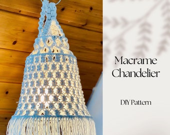 PDF pattern Macrame Chandelier, Macrame Lampshade DIY Pattern, macramé pattern beginner, DIY Macrame, step by step Pattern