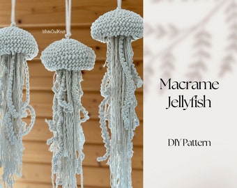 DIY pattern Macrame Jellyfish, Macrame PDF Pattern, Step by Step macrame pattern for beginners, Digital Download Written Pattern