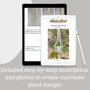 May include: A digital tablet displaying a macrame plant hanger DIY tutorial with step-by-step instructions and photos. The tutorial is titled "Macrame Plant Hanger" and is from the website "White Owl Knot".