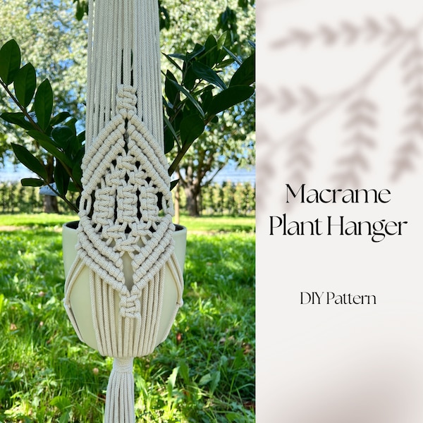 DIY Pattern: Create Boho Elegance with Macramé Plant Hanger - Perfect for Beginners, Diamond Planter / Ideal Home Decor and Handmade Gifting