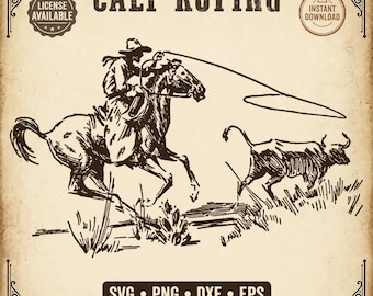 Calf ROPING Cowboy SVG Western Lasso Clipart Ranch Horse RODEO Vintage png dxf eps Cricut Sublimation Instant Download