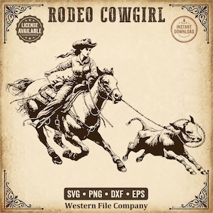 Op de afbeelding: Een donkerbruine inktillustratie op een beige achtergrond met een persoon in een cowboyhoed op een paard die een kalf vangt met een lasso. De tekst luidt RODEO COWGIRL, LICENSE AVAILABLE, INSTANT DOWNLOAD en SVG PNG DXF EPS Western File Company.