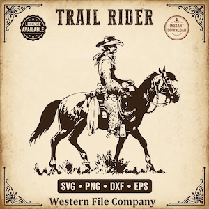 K&ouml;nnte beinhalten: Eine dunkelbraune grafische Illustration einer Person mit Cowboyhut auf einem Pferd vor hellbeigem Hintergrund. Der Text TRAIL RIDER steht oben, w&auml;hrend SVG, PNG, DXF, EPS und Western File Company im unteren Bereich gedruckt sind.