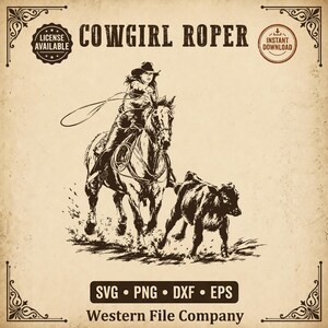 Op de afbeelding: Een sepia-getinte illustratie van een cowgirl die een kalf vanaf een paard vastbindt. De afbeelding bevat de tekst "COWGIRL ROPER", "LICENSE AVAILABLE", "INSTANT DOWNLOAD" en bestandstype-opties: SVG, PNG, DXF, EPS. De woorden "Western File Company" zijn ook aanwezig.