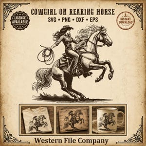 May include: A digital graphic file featuring a cowgirl on a rearing horse with a lasso. The text reads COWGIRL ON REARING HORSE, SVG, PNG, DXF, EPS, LICENSE AVAILABLE, INSTANT DOWNLOAD, and Western File Company. Includes mockups on a t-shirt, wood, and mug.