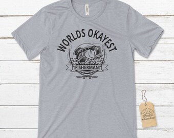 Worlds Okayest Fisherman Unisex T-Shirt, Funny Fishing Shirts, Fisherman T-Shirt, Gift for Fisherman, Fish T-Shirts