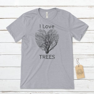 I Love TREES Unisex T-Shirt, Tree Hugger Tee, Save the Planet, Nature Lover Gift, Earth Day Shirt, Arborist Shirts