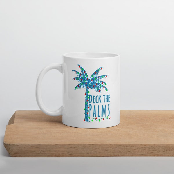 Deck the Palms Mug, Christmas Mugs, Palm Tree Mug, Tropical Christmas, Christmas Palm Tree, Beach Christmas Mugs