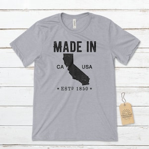 Made In California Unisex T-Shirt, The Golden State, California T-Shirts, California Native Tee, Californians T-Shirt