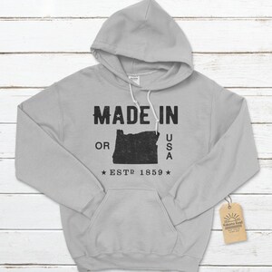 Made in Oregon Unisex Hoodie, Oregon Hoodie, Oregon Native Hoodie, Beaver State, Oregonians Hoodie, Oregon Gift Ideas