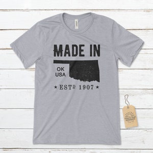 Made in Oklahoma Unisex T-Shirt, Oklahoma T-Shirts, Oklahoma Native, Oklahoma State Shirts, Sooner State, Oklahomans Tee