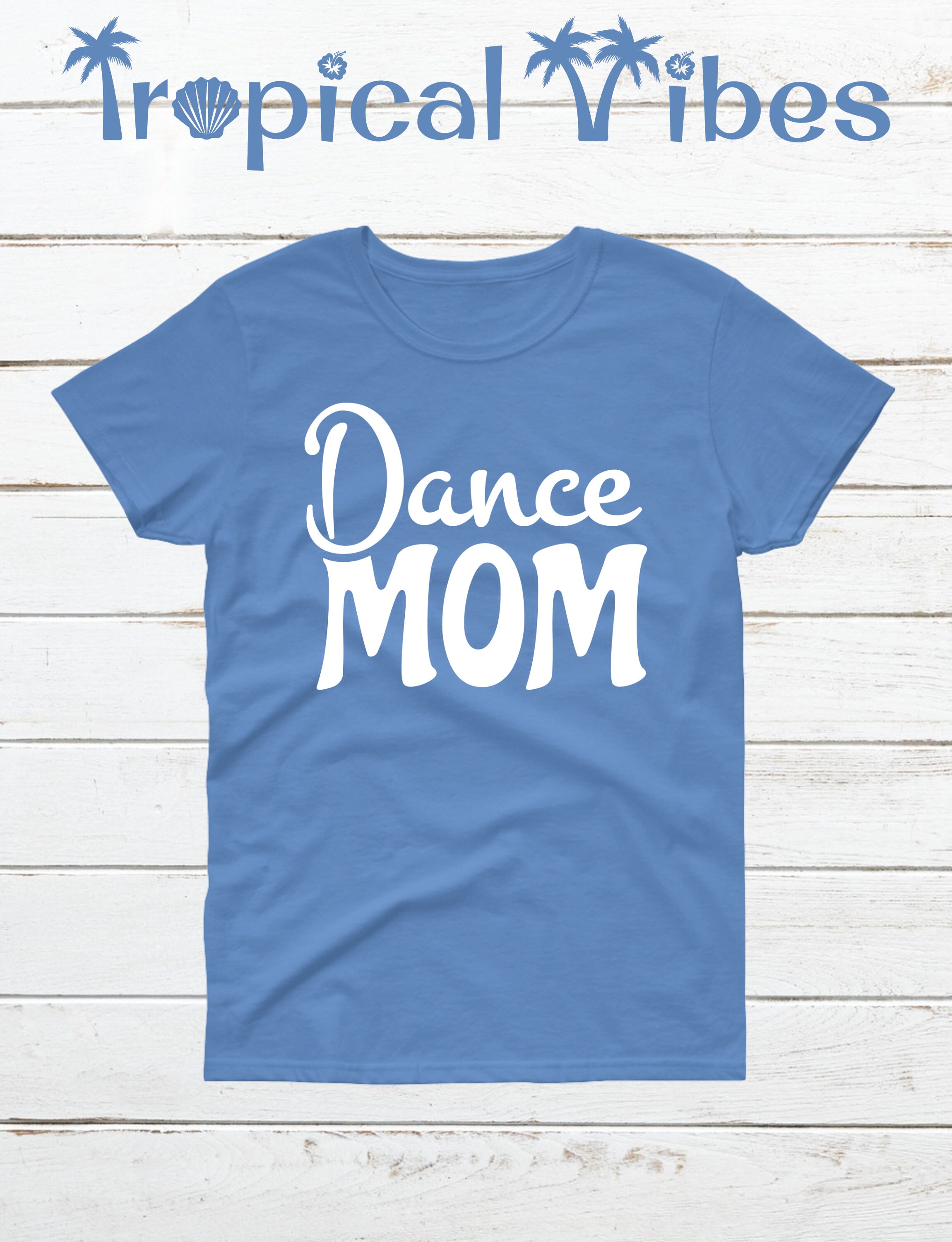 Women's Dance Mom TShirt Dance Shirt Drill Team Mom Etsy
