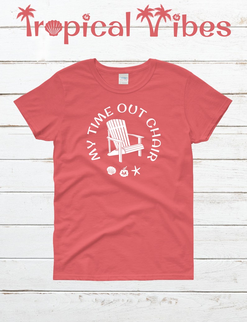Womens My Time Out Chair T Shirt Beach Sayings Image 0