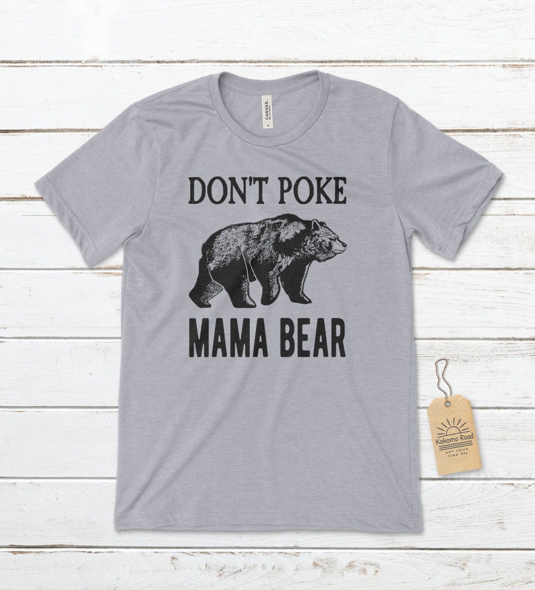 Official Cute Graphic Don't Mess With Mama Bear T-shirt - NVDTeeshirt