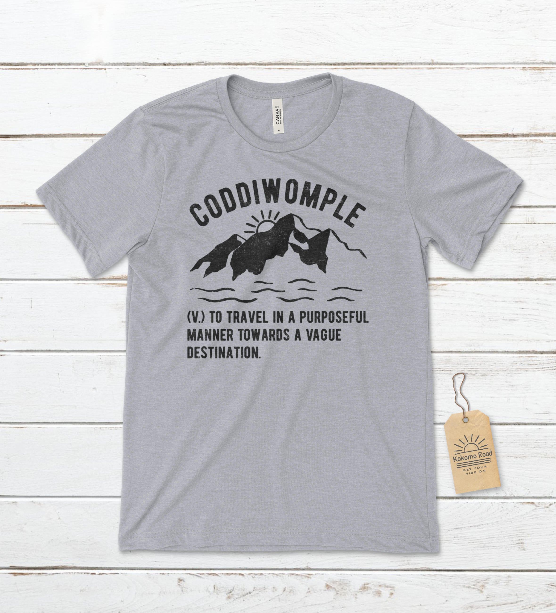 Coddiwomple - To travel in a purposeful manner towards a vague destination Unisex T-Shirt, Travel T-Shirt, Adventure T-Shirt, Explorer Tee