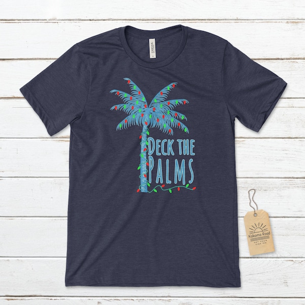 Deck the Palms Unisex T-Shirt, Christmas T-Shirt, Palm Tree T-Shirt, Tropical Christmas, Christmas Palm Tree, Beach Christmas Tees