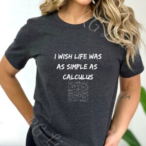 Funny Math teacher shirt, Algebra Teacher Tee, Calculus Teacher, Math gifts, Math Love shirt, Math Life, Teacher Gift, Keep it simple shirt