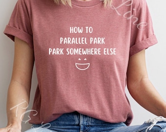 Parkdurchsetzungs-Shirt, Parkpersonal-Shirt, Valet-Parking-Shirt, Urbane Radfahrer, Nahverkehr, Frau, die Shirt fährt, bester Fahrer Shirt