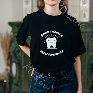 Cute Dentist Shirt, Funny Dental Tee, Dentistry Gift, Dental Student Shirt, Dental Humor, Floss shirt, Dental assistant, Dental receptionist