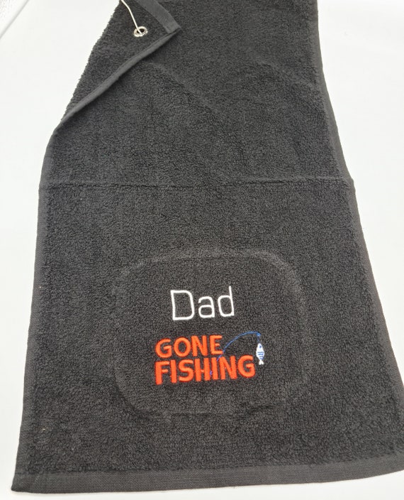 Fishing Towel, Gone Fishing Towel ,fisherman's Towel ,gift for