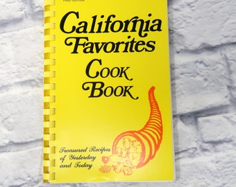 Vintage 1979 California Favorites Cook Book Spiral Bound first edition