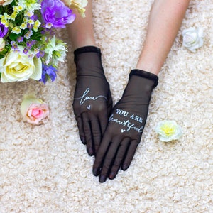 Black mesh gloves with custom embroidery design | You are beautiful | Self-love affirmation | Elegant evening gloves | Personalized gift