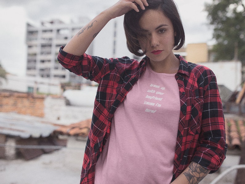 Break Up With Your Boyfriend T Shirt Ariana Grande Shirt Break Up With Your Girlfriend Im Bored Lgbt Shirt Aesthetic Clothing Thank U Next