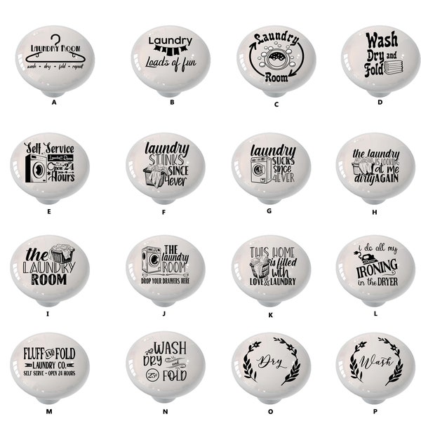 Black and White Laundry Room Slogans Decorative Round Drawer Knobs  / You Choose Design / Material. Designs come in Ceramic or Nylon Polymer