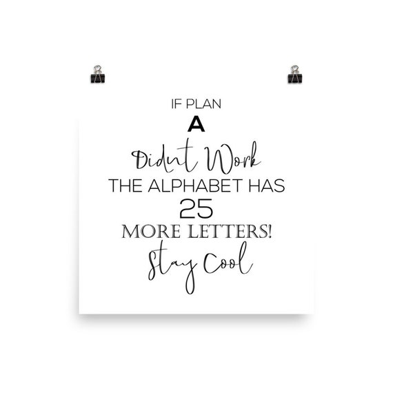 Inspirational Art Quote Art Wall Hanging Wall Decor fice Decor Black and White Art Modern Art Poster Art Poster Print Prints Inspirational Art Quote Art Wall Hanging Wall Decor fice Decor Black and White Art Modern Art Poster Art Poster Print Prints