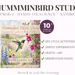 Puede incluir: Sobre un fondo blanco, el texto "HUMMMINBIRD STUDY" y "PREK-2 | HANDS-ON SCIENCE + NATURE." Una ilustración en acuarela representa un colibrí, flores y el texto "Hummingbird Nature Study." Incluye 10+ actividades prácticas, experimentos sencillos y páginas de observación.